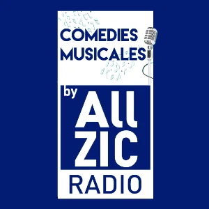 Allzic Radio COMEDIES MUSICALES