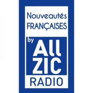 Allzic Radio NOUVEAUTÉS FRANCAISES