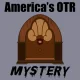 America's OTR - Mystery and Suspense
