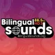 Bilingual Sounds