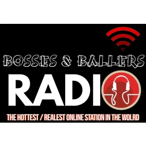 Bosses And Ballers Radio