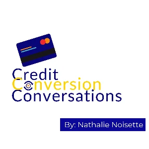 Credit Conversion Conversations