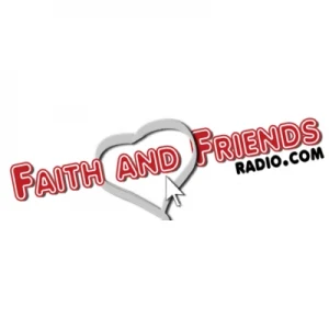 Faith and Friends Radio