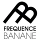 Frequence Banane
