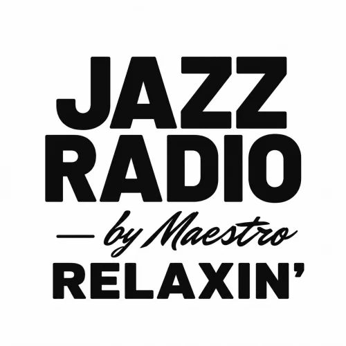 Jazz Radio by Maestro - Relaxin'