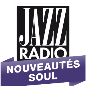 Jazz Radio - Nouveautés Soul
