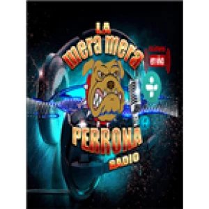 la mera mera perrona