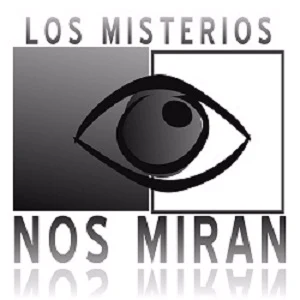 Los Misterios Nos Miran 24 Horas