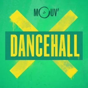 Mouv’ Dancehall