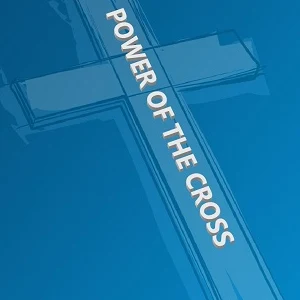 Power of the Cross