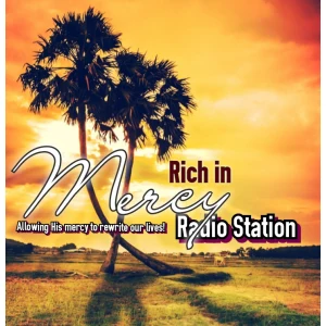 Rich in Mercy Radio