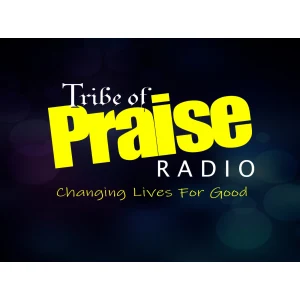 Tribe Of Praise Radio