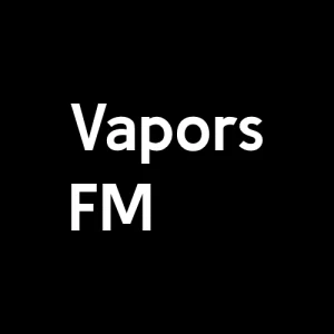 Vapors FM