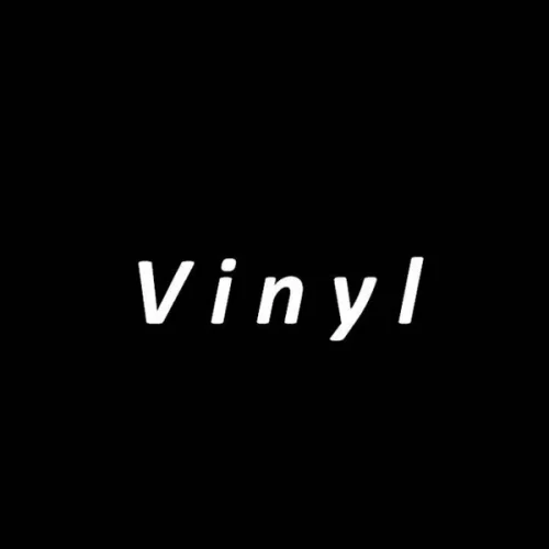Vinyl