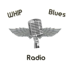 WHIP Blues Radio