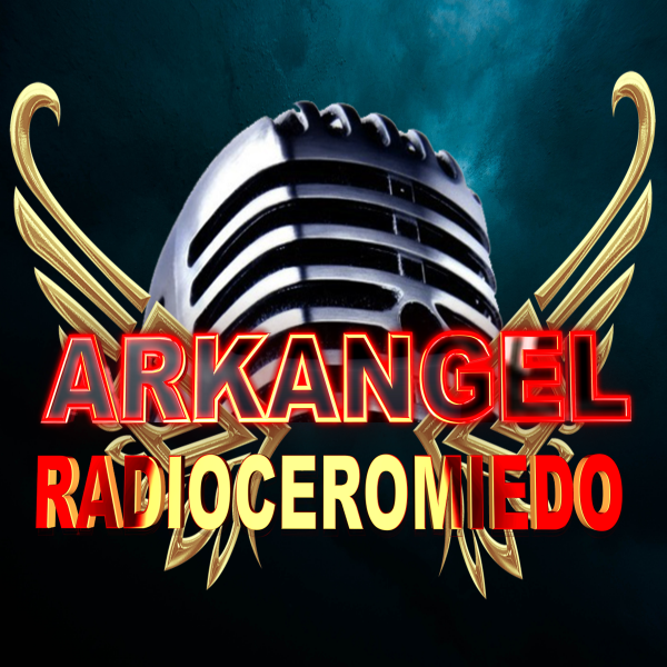 ARKANGEL  RADIOCEROMIEDO